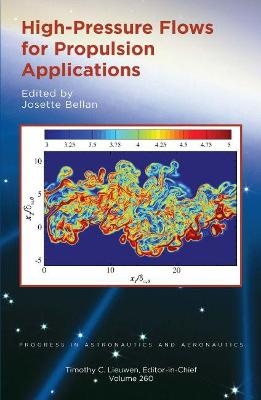 High-Pressure Flows for Propulsion Applications - Josette Bellan