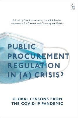 Public Procurement Regulation in (a) Crisis? - 