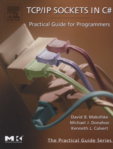 TCP/IP Sockets in C# -  Kenneth L. Calvert,  Michael J. Donahoo,  David Makofske