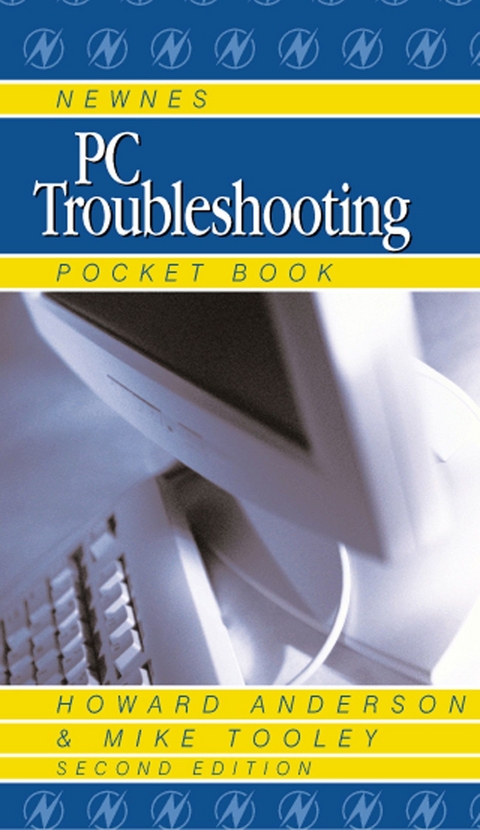 Newnes PC Troubleshooting Pocket Book -  Howard Anderson,  Mike Tooley