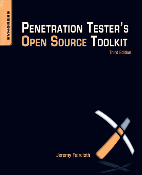 Penetration Tester's Open Source Toolkit -  Jeremy Faircloth