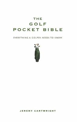 The Golf Pocket Bible - Jeremy Cartwright