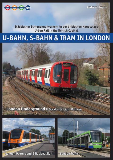 U-Bahn, S-Bahn & Tram in London - Phipps Andrew