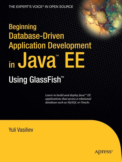 Beginning Database-Driven Application Development in Java EE - Yuli Vasiliev