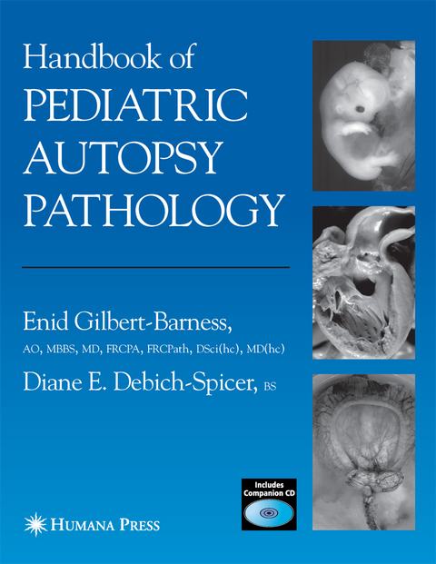 Handbook of Pediatric Autopsy Pathology - Enid Gilbert-Barness, Diane E. Debich-Spicer