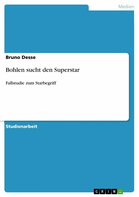 Bohlen sucht den Superstar -  Bruno Desse