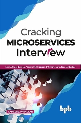 Cracking Microservices Interview - Sameer S. Paradkar