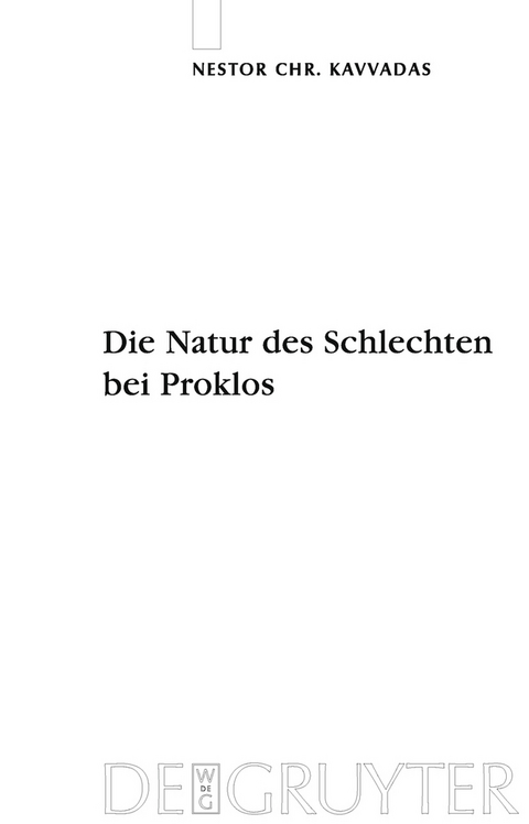 Die Natur des Schlechten bei Proklos - Nestor Kavvadas