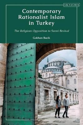 Contemporary Rationalist Islam in Turkey - Gokhan Bacik