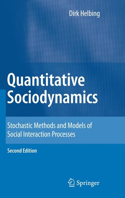 Quantitative Sociodynamics - Dirk Helbing