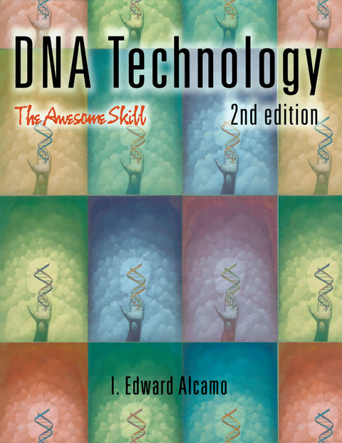 DNA Technology -  I. Edward Alcamo