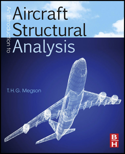 Introduction to Aircraft Structural Analysis -  T.H.G. Megson