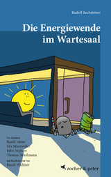 Die Energiewende im Wartesaal - Rudolf Rechsteiner