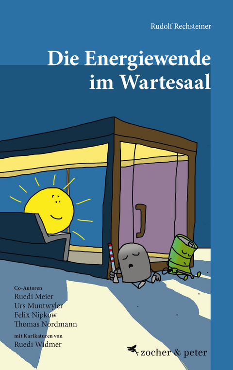 Die Energiewende im Wartesaal - Rudolf Rechsteiner