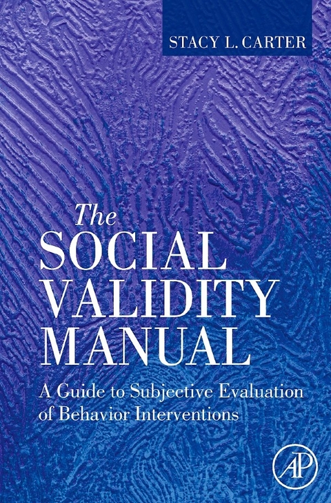 Social Validity Manual -  Stacy L. Carter