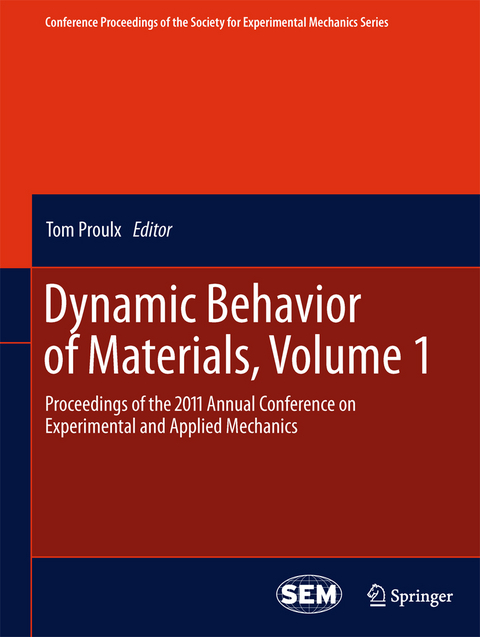 Dynamic Behavior of Materials, Volume 1 - 