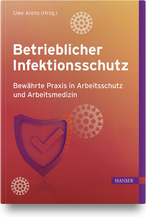 Betrieblicher Infektionsschutz - 