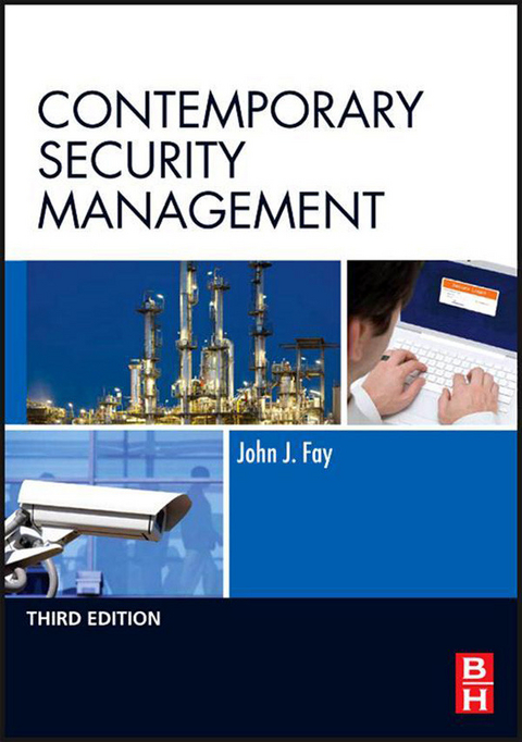 Contemporary Security Management -  John Fay