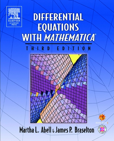 Differential Equations with Mathematica -  Martha L. Abell,  James P. Braselton