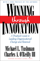 Winning Through Innovation - Michael L. Tushman, Charles A. O'Reilly