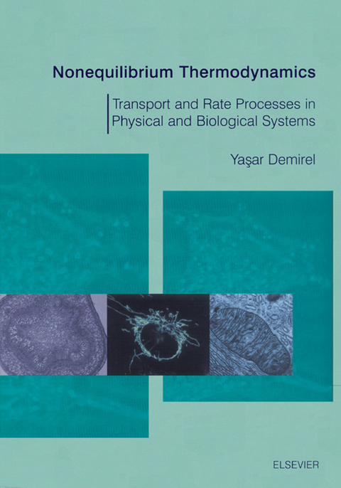 Nonequilibrium Thermodynamics -  Yasar Demirel