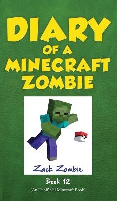 Diary of a Minecraft Zombie, Book 12 - Zack Zombie