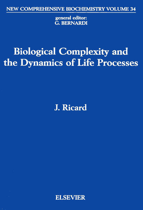 Biological Complexity and the Dynamics of Life Processes - 