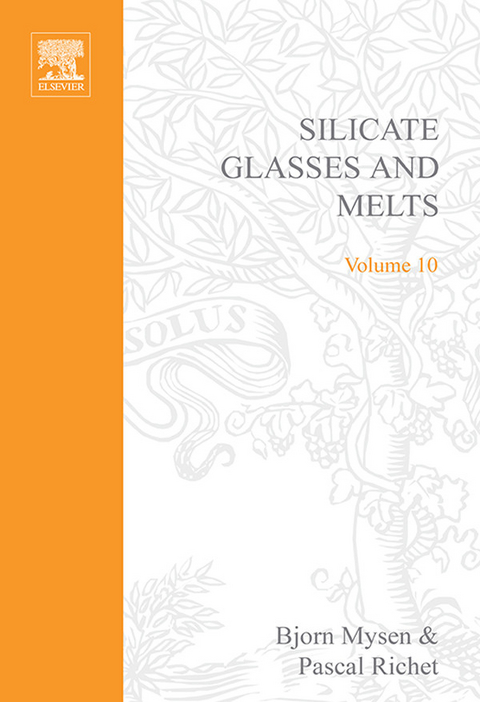 Silicate Glasses and Melts -  Bjorn Mysen,  Pascal Richet