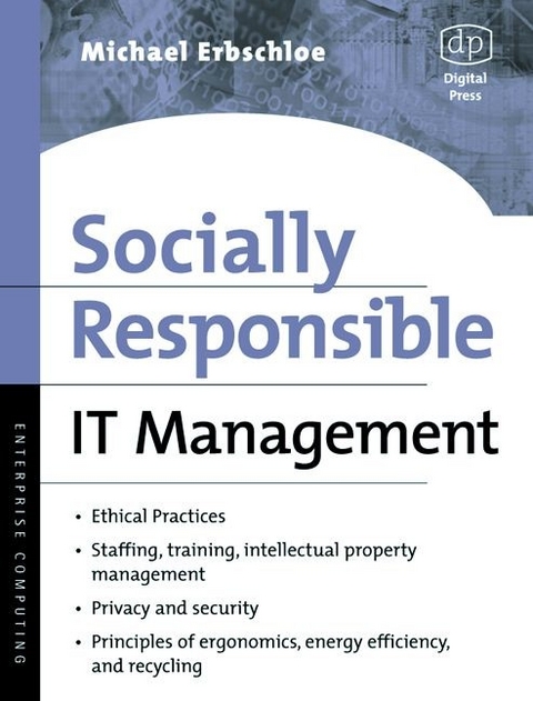 Socially Responsible IT Management -  Michael Erbschloe