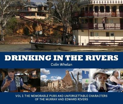 Drinking in the Rivers - Colin Whelan