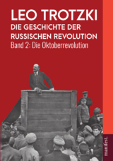 Die Geschichte der Russischen Revolution - Trotzki Leo