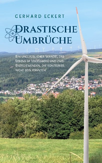 Drastische Umbrüche - Gerhard Eckert