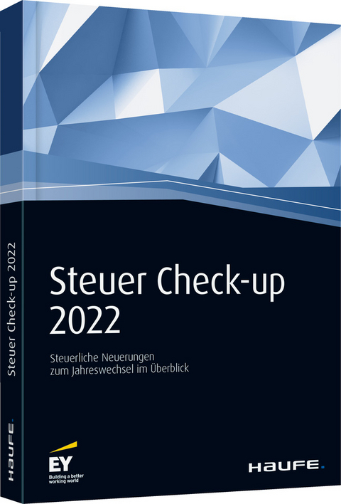 Steuer Check-up 2022 - Daniel Käshammer, Andreas S. Bolik, Verona Franke, Cornelia Kindler