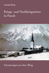 Kriegs- und Nachkriegszeiten in Patsch - 