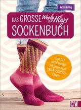 Das große Woolly-Hugs-Sockenbuch - Veronika Hug