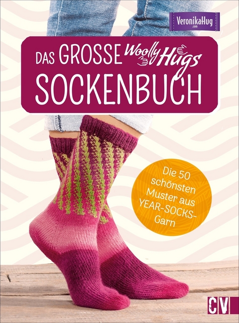 Das große Woolly-Hugs-Sockenbuch - Veronika Hug