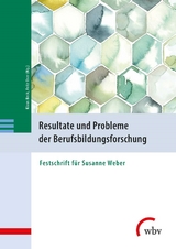 Resultate und Probleme der Berufsbildungsforschung - 