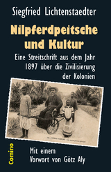 Nilpferdpeitsche und Kultur - Siegfried Lichtenstaedter