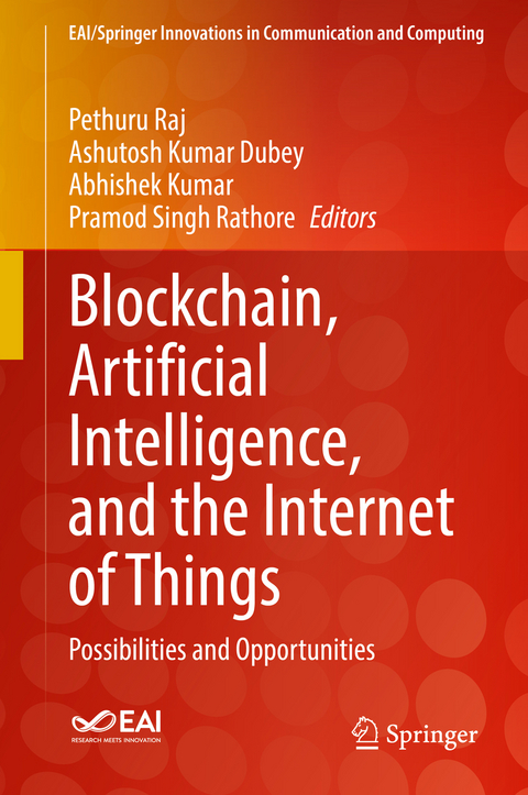 Blockchain, Artificial Intelligence, and the Internet of Things - 