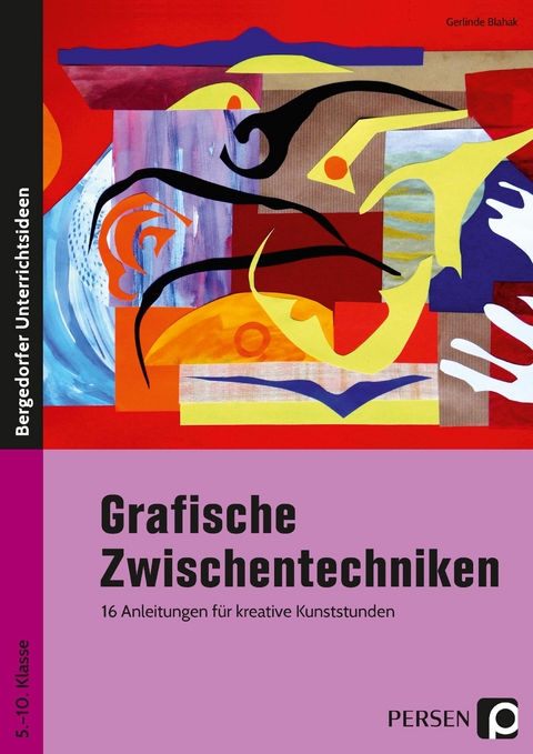 Grafische Zwischentechniken - Gerlinde Blahak