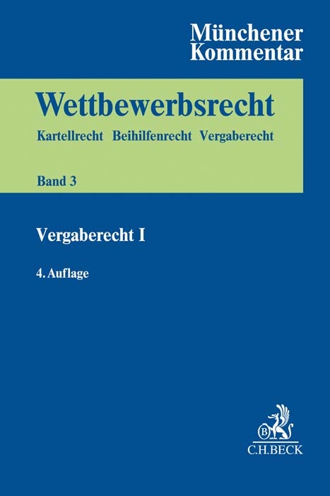 Münchener Kommentar zum Wettbewerbsrecht Bd. 3: VergabeR I - 