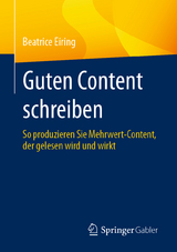 Guten Content schreiben - Beatrice Eiring