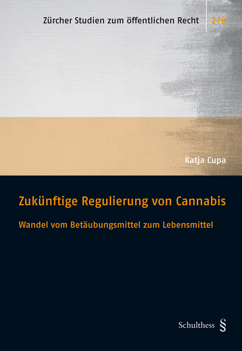 Zukünftige Regulierung von Cannabis - Katja Cupa