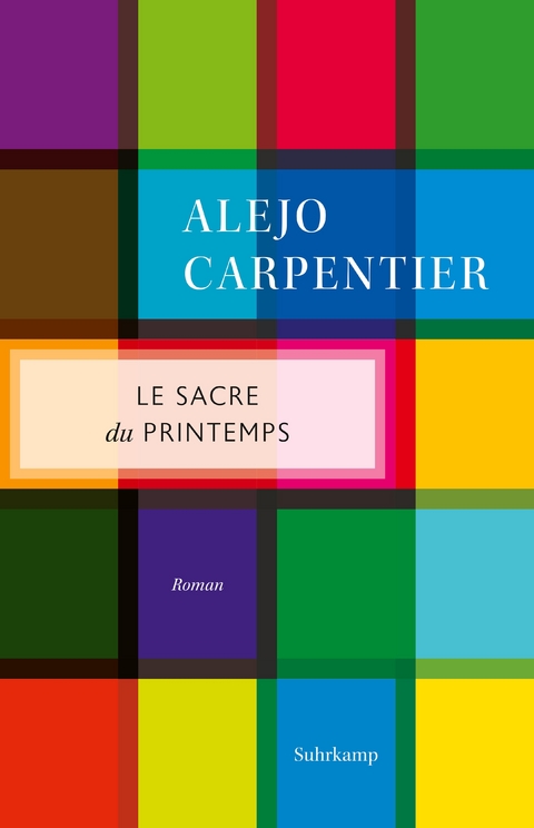 Le Sacre du printemps - Alejo Carpentier