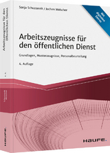 Arbeitszeugnisse für den öffentlichen Dienst - Schustereit, Sonja; Welscher, Jochen