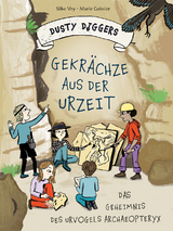 Gekrächze aus der Urzeit - Silke Vry, Marie Geissler