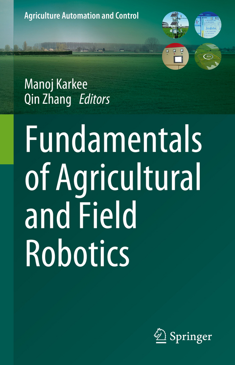 Fundamentals of Agricultural and Field Robotics - 