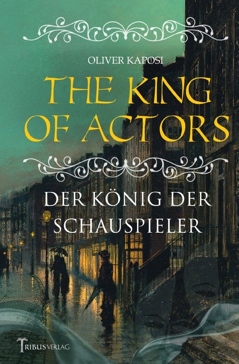 The King of Actors - Oliver Kaposi