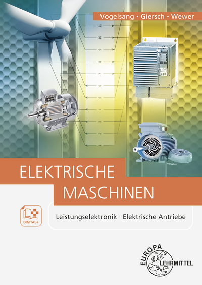 Elektrische Maschinen - Norbert Vogelsang, Klaus Wewer, Hans-Ulrich Giersch