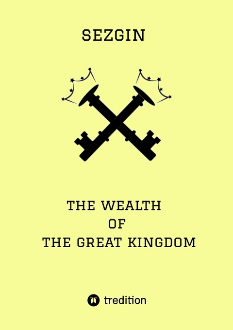 The Wealth of the Great Kingdom - Sezgin Ismailov